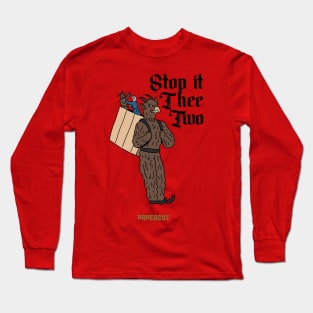 Stop it! Long Sleeve T-Shirt